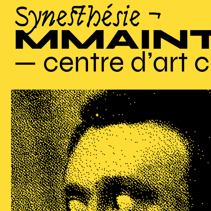 Synesthésie ¬ MMAINTENANT poster 2