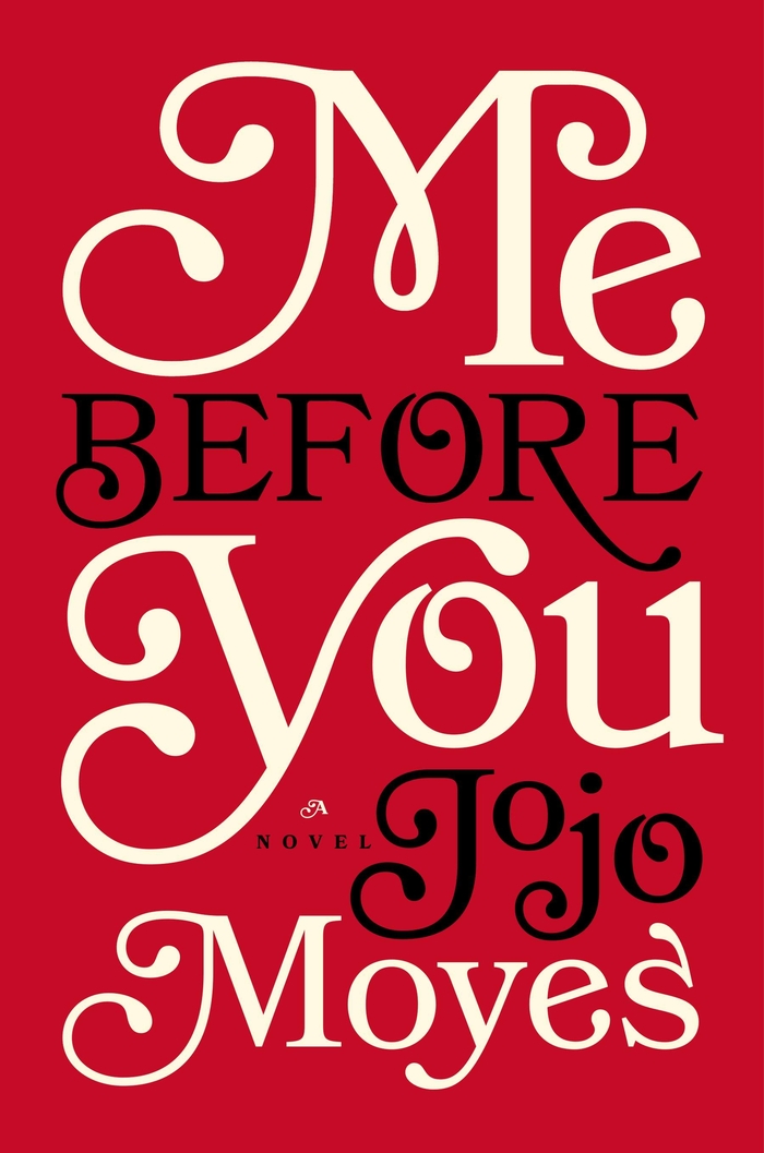 Me Before You by Jojo Moyes, hardcover edition 1