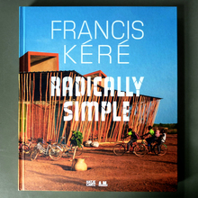 <cite>Francis Kéré: Radically Simple</cite>