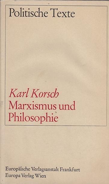 Marxismus und Philosophie by Karl Korsch, 1966
