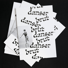 <cite>Danser Brut</cite>