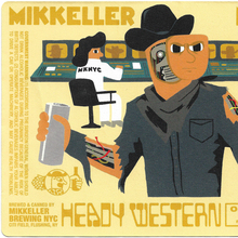 Heady Western, Mikkeller NYC