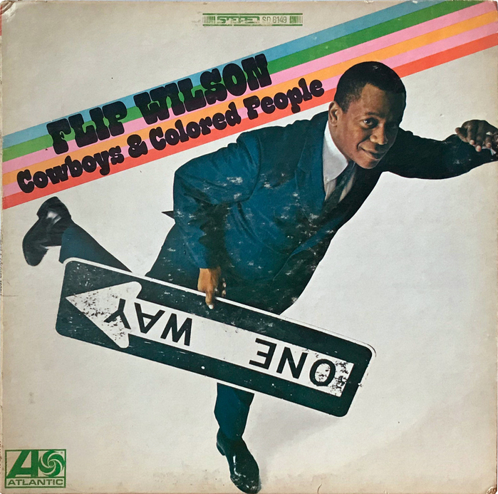Flip Wilson – Cowboys &amp; Colored People album art 1