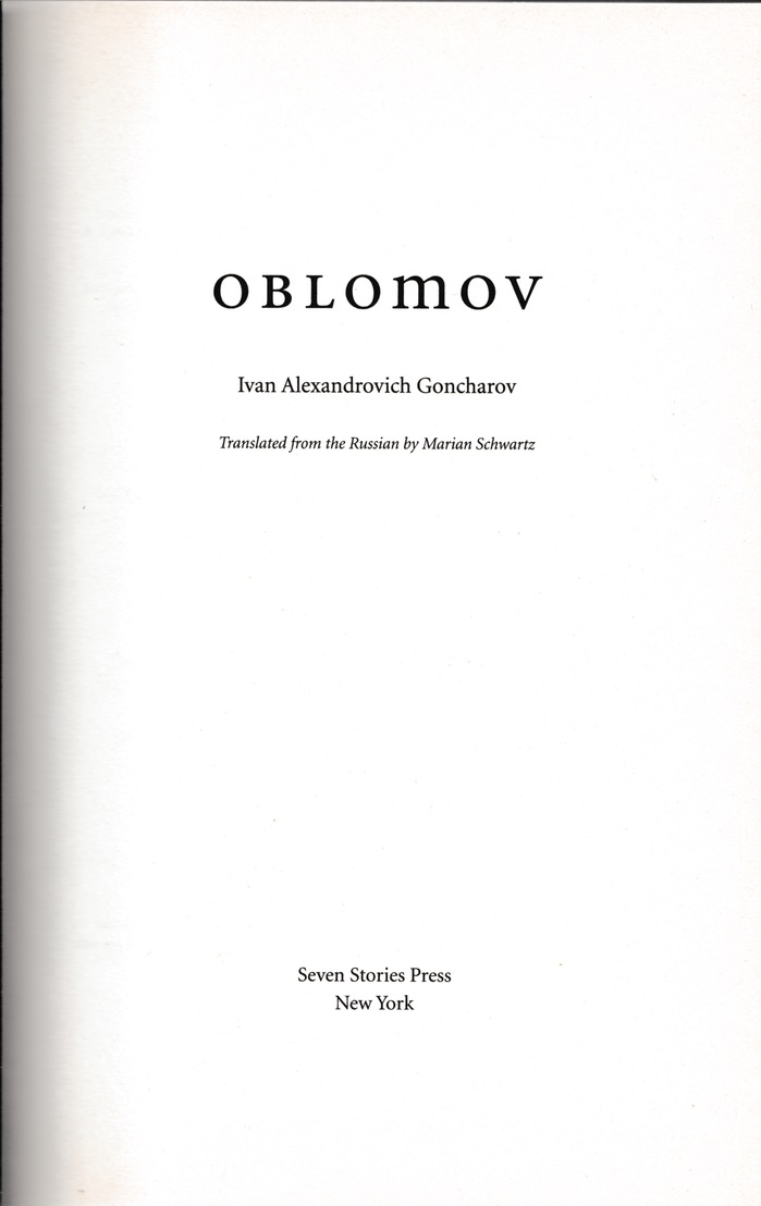 Oblomov by Ivan Goncharov (Seven Stories Press) 2