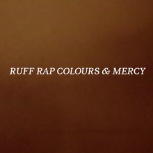 <cite>Ruff Rap Colours &amp; Mercy</cite> documentary