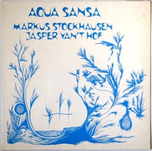 Markus Stockhausen<span class="nbsp">&nbsp;/&nbsp;</span>Jasper Van’t Hof – <cite>Aqua Sansa</cite> album art