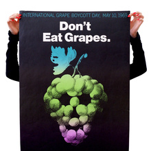 “Don’t Eat Grapes.” poster