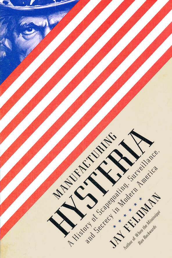 Manufacturing Hysteria book cover
