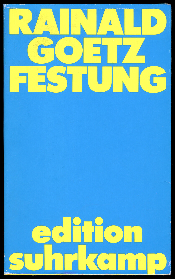 Festung by Rainald Goetz