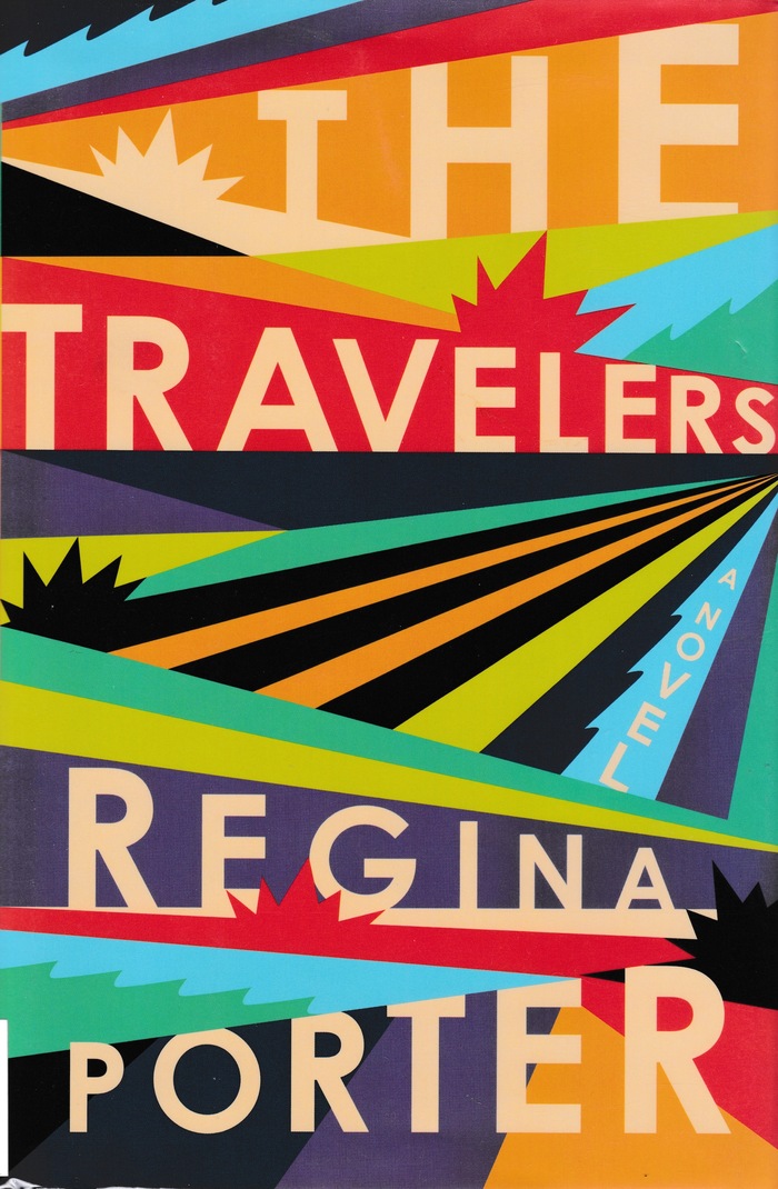 The Travelers by Regina Porter