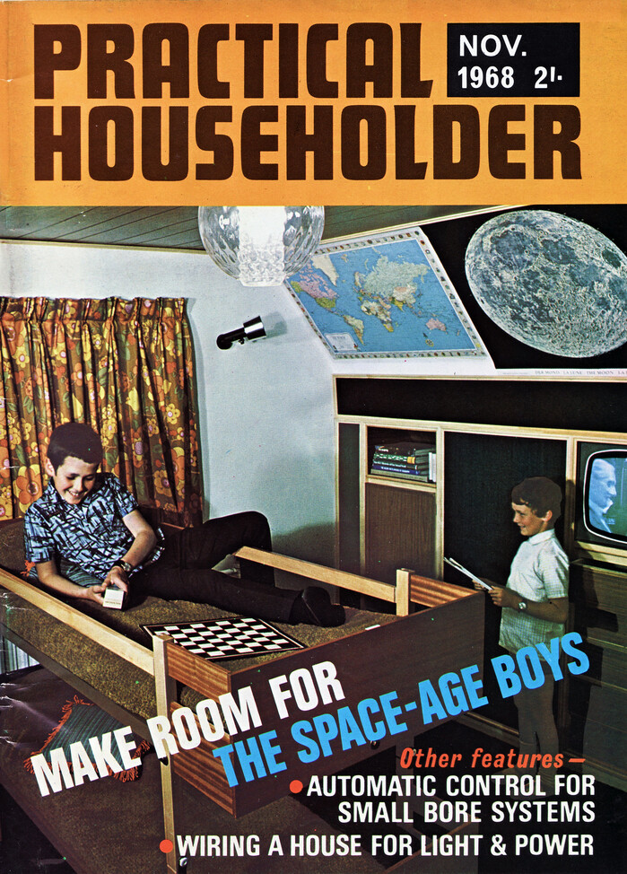 “Make Room for the Space Age Boys”, Practical Householder, Nov 1968 1