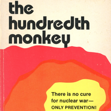 <cite>The Hundredth Monkey</cite>