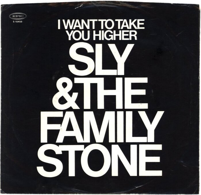 Sly &amp; the Family Stone – “I Want To Take You Higher” 1970 reissue single cover 2