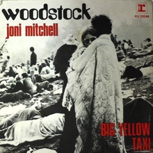 Joni Mitchell – “Woodstock” / “Big Yellow Taxi” single cover