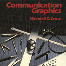 <cite>Communication Graphics</cite> by Wendell C. Crow