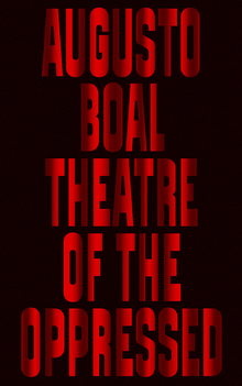 <cite>Theatre of the Oppressed</cite> – Augusto Boal (Pluto Press)