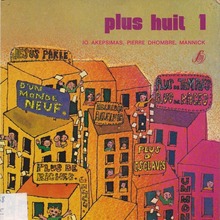 Jo Akepsimas, Pierre Dhombre, Mannick – <cite>Moins huit</cite><span class="nbsp">&nbsp;</span><cite>/ Plus huit</cite> album art