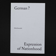 <cite>German? Expression of Nationhood</cite>