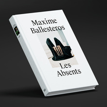 <cite>Maxime Ballesteros – Les Absents</cite>