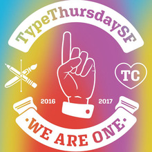 TypeThursdaySF: We Are One