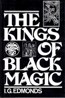 <cite>The Kings of Black Magic</cite> – I.G. Edmonds