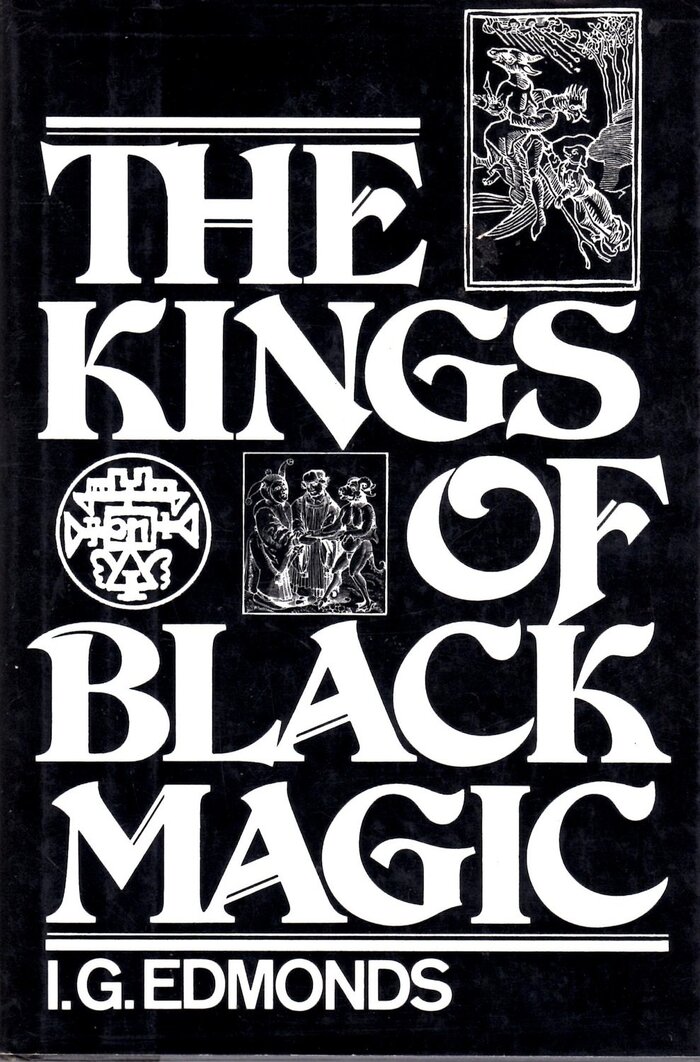 The Kings of Black Magic – I.G. Edmonds
