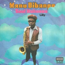 Manu Dibango – “Soul Makossa” / “Lily” German and Belgian single covers