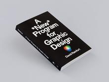 <cite>A *New* Program for Graphic Design</cite> – David Reinfurt