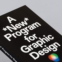 <cite>A *New* Program for Graphic Design</cite> – David Reinfurt