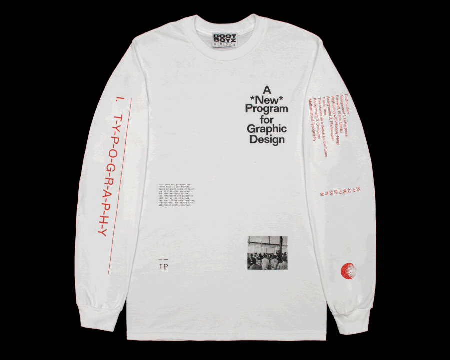 Long sleeve by Boot Boyz Biz designed in collaboration with Inventory Press for the release of A *New* Program for Graphic Design by David Reinfurt.