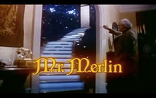 <cite>Mr. Merlin</cite> (1981) logo and opening titles