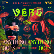 The Party by Ostbahnhof presents <cite>VERS: Anything Goes</cite>, October 2019