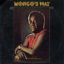 Mongo Santamaria – <cite>Mongo’s Way</cite> album art