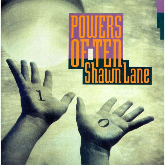 Shawn Lane – Powers of Ten album art