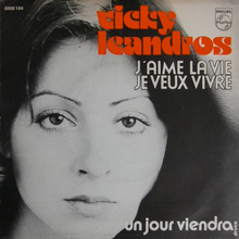 Vicky Leandros – “J’aime la Vie – Je Veux Vivre” / “Un Jour Viendra”