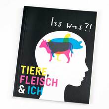 <cite>Iss was?! Tiere, Fleisch &amp; Ich</cite>