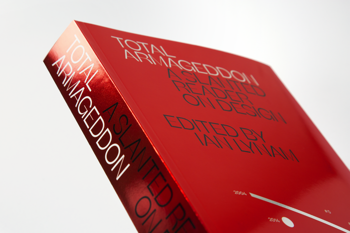 Total Armageddon – A Slanted Reader on Design 2
