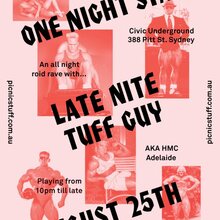 Picnic presents <cite>One Night Stand</cite> feat. Late Nite Tuff Guy at Civic Underground