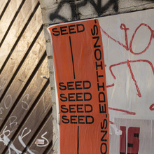 SEED Editions wheatpaste campaign