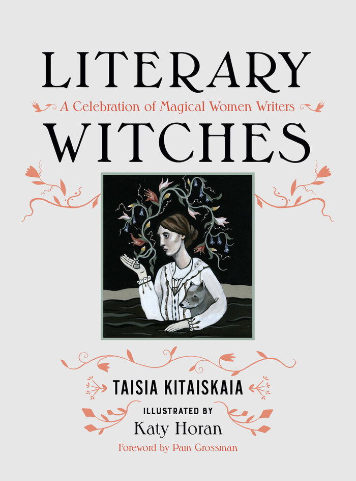 Literary Witches by Taisia Kitaiskaia