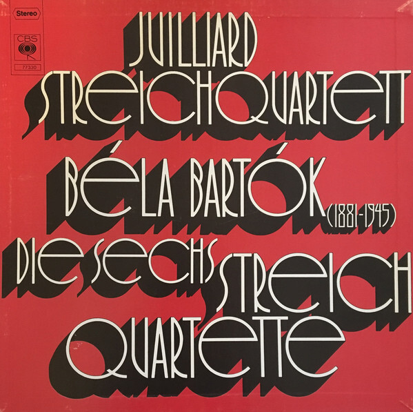Juilliard Streichquartett, Béla Bartók ‎– Die Sechs Streichquartette album art 1
