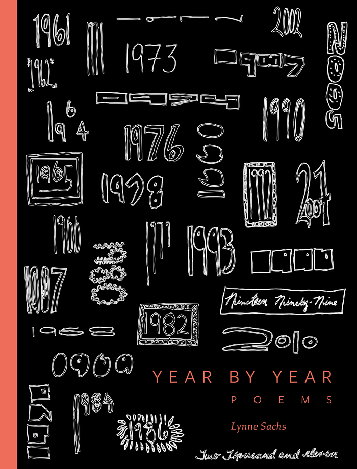 Year by Year: Poems by Lynne Sachs 1